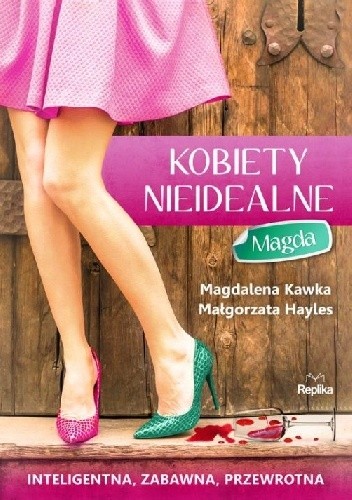 Okładka książki Kobiety nieidealne. Magda