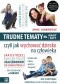 Trudne tematy dla mamy i taty. Czyli jak wychować dziecko na człowieka