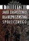 O terroryzmie jako zagrożeniu dla bezpieczeństwa społecznego