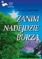 Zanim nadejdzie burza - Wiersze o przyrodzie - antologia poetów współczesnych