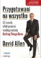 Przygotowani na wszystko. 52 zasady efektywności według metody Getting Things Done