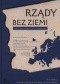 Rządy bez ziemi. Struktury władzy na uchodźstwie