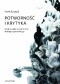 Potworność i krytyka. Studia o cyklu wiedźmińskim Andrzeja Sapkowskiego
