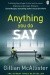 Anything You Do Say