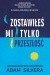 Zostawiłeś mi tylko przeszłość