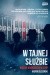 W tajnej służbie. Wojna wywiadów w II RP