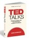 TED Talks. Oficjalny poradnik TED. Jak przygotować wystąpienie publiczne.