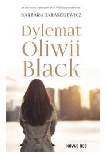 Okładka książki Dylemat Oliwii Black