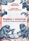 Kapłony i szczeżuje. Opowieści o zapomnianej kuchni polskiej