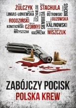 Zabójczy pocisk. Polska krew - Jacek Skowroński