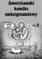 Amerykański komiks undergroundowy