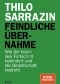 Feindliche Übernahme. Wie der Islam den Fortschritt behindert und die Gesellschaft bedroht.