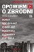 Opowiem Ci o zbrodni
