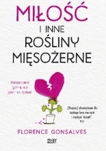 Miłość i inne rośliny mięsożerne - Jacek Skowroński