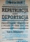 Repatriacja czy deportacja. Przesiedlenie Ukraińców z Polski do USRR 1944-1946. Tom 2