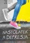 Nastolatek a depresja. Praktyczny poradnik dla rodziców i młodzieży