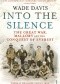 Into the silence. The Great War, Mallory and the conquest of Everest