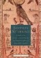 Egyptian Mythology: A Guide to the Gods, Goddesses, and Traditions of Ancient Egypt