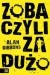 Zobaczyli za dużo