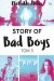 Story of Bad Boys Tom 3