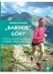 "Babskie" góry. Kobiecy sposób na trekking, bieganie, skitury oraz rower