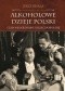 Alkoholowe dzieje Polski. Czasy Wielkiej Wojny i II Rzeczpospolitej