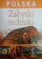 Polska. Zabytki techniki