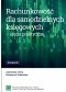 Rachunkowość dla samodzielnych księgowych - ujęcie praktyczne