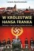 W królestwie Hansa Franka. Sensacje z Generalnego Gubernatorstwa
