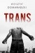 Trans