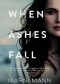 When Ashes Fall