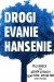 Drogi Evanie Hansenie