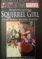 Niezwyciężona Squirrel Girl: Co mi zrobisz, jak mnie złapiesz?