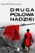 Druga połowa nadziei