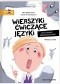 Wierszyki ćwiczące języki, czyli rymowanki logopedyczne dla dzieci