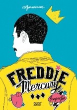 Freddie Mercury. Biografia - Jacek Skowroński