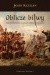 Oblicze bitwy. Studium nad bitwami pod Azincourt, Waterloo i nad Sommą