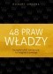 48 Praw Władzy. Jak wykorzystać manipulację do osiągnięcia przewagi.