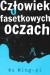 Człowiek o fasetkowych oczach