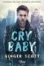 Cry baby