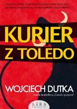 Kurier z Toledo - Jacek Skowroński