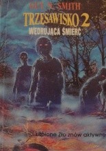 Trzęsawisko 2. Wędrująca śmierć Trzęsawisko 2. Wędrująca śmierć