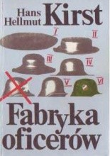 Fabryka oficerów tom 2 - Hans Hellmut Kirst