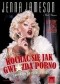 Jak... kochać się jak gwiazda porno. Opowieść ku przestrodze.