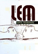 Szpital Przemienienia - Stanisław Lem