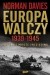 Europa walczy 1939-1945. Nie takie proste zwycięstwo - Norman Davies
