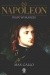 Napoleon. Tom 1 Pieśń wymarszu