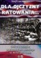 Dla ojczyzny ratowania Szkice z dziejów wychodźstwa polskiego w Ameryce i inne