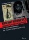 Krwawi mordercy maniacy szaleni i nienawistni - od starożytności do czasów współczesnych