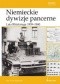 Niemieckie Dywizje Pancerne. Lata Blitzkriegu 1939-1940